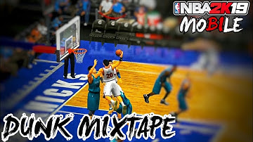 NBA2K19 MOBILE POSTERIZE/DUNK MIXTAPE