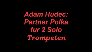 A Hudec   Partner Polka fur 2 Solotrompeten