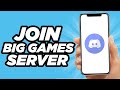 How To Join Big Games Servers On Discord | Easy Tutorial (2022)