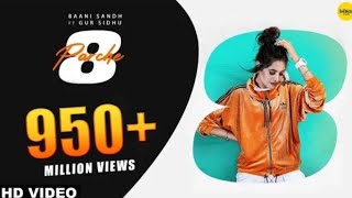 8 Parche Baani Sandhu Gur Sidhu Gurneet Dosanjh Punjabi Song Ishtar Punjabi