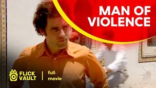 Man of Violence | Full Movie | Flick Vault