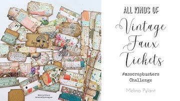 MAKING ALL KINDS OF VINTAGE TICKETS | #msscrapbusters EPISODE 41 | SCRAP BUSTERS | EASY DIY