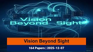 AI Frontiers Breakthroughs in Computer Vision 2025 12 07