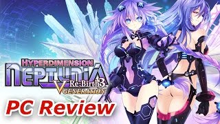 PC Review: Hyperdimension Neptunia Re;Birth 3