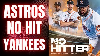 Astros throw combined no-hitter vs Yankees in The Bronx for 14th no-no in Houston franchise  history