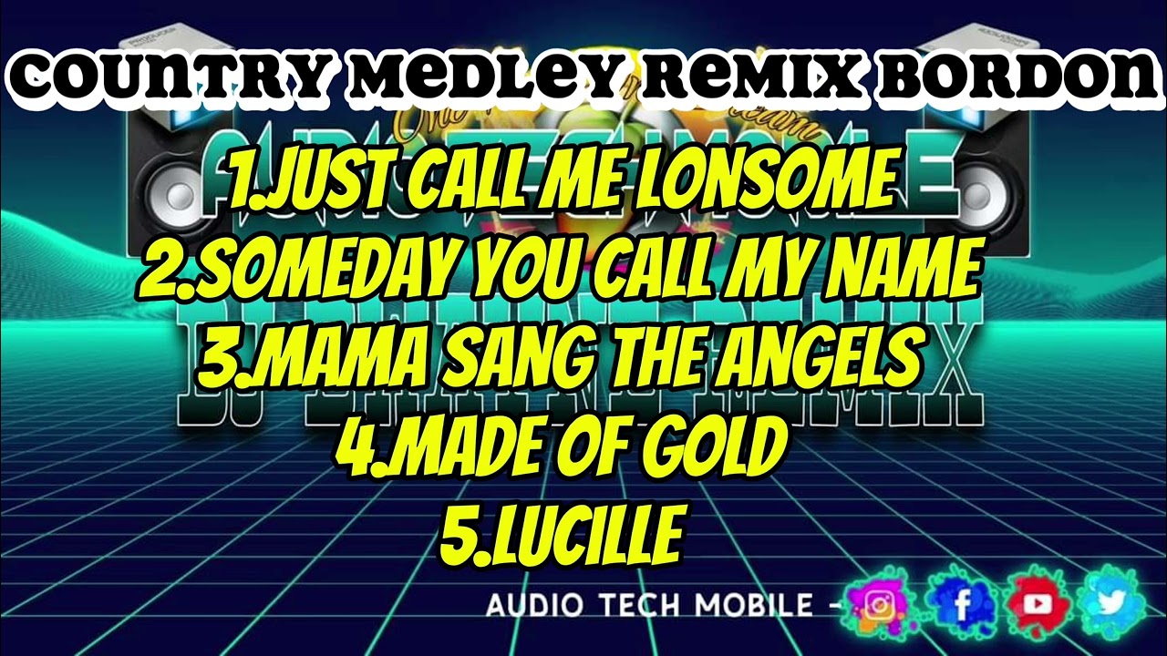 COUNTRY MEDLEY BORDON_DJ DWAYNE REMIX