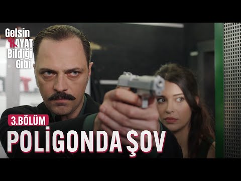 Sadi Poligonda Şov Yaptı - Gelsin Hayat Bildiği Gibi (3.Bölüm)