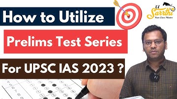 How to Utilize Prelims Test Series 🔥🔥🔥for UPSC IAS 2023 by Varun Jain
