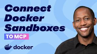 Full How to Connect Docker Sandboxes to MCP and External Tools Guide