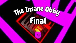 THE INSANE OBBY | FINAL STAGE