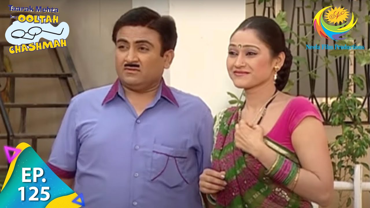 Taarak Mehta Ka Ooltah Chashmah   Episode 125    Full Episode