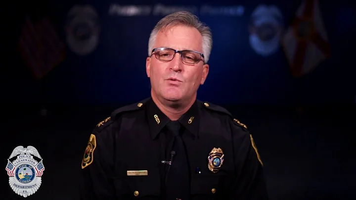 A Message from Clearwater Police Chief Daniel Slau...