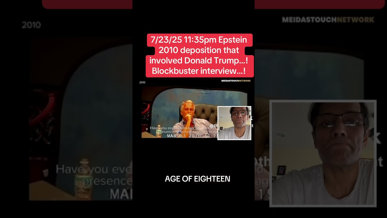 7 23 25 11 35pm Epstein S 2010 Deposition That Involved Donald Trump Blockbuster Interview 