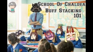 School Of Chaldea - Buff Stacking - Fate Grand Order
