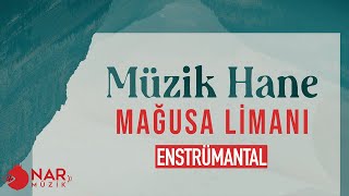 Müzik Hane - Mağusa Limanı  | Enstrümantal Fon Müziği   |