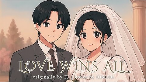 Love Wins All (IU) - cover by RISEON 🐳💫
