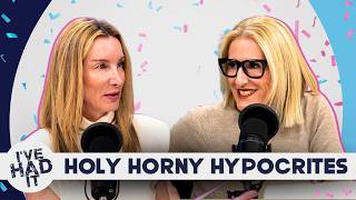 Holy Horny Hypocrites