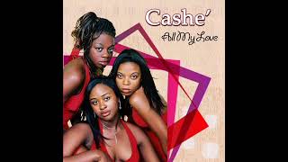 Cashe' - I'm Not Ready