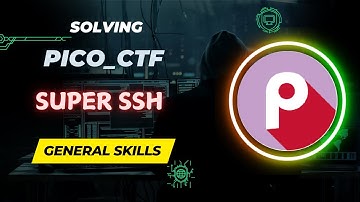 Super ssh | General skills | PicoCTF Walkthrough