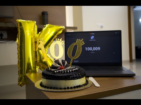 100,000 Subscribers | Thanks Everyone ❤️ | Milestone Achieved
