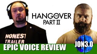 Epic Voice Review Hangover 2
