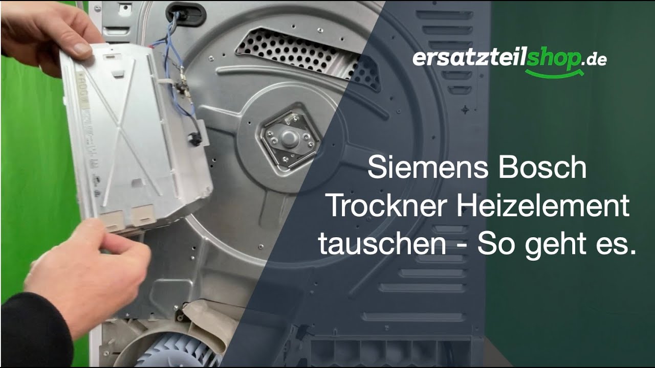 Wo Befindet Sich Der Feuchtigkeitssensor Beim Trockner Siemens Bosch Trockner Heizelement tauschen - So geht es. - YouTube