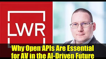 Why Open APIs Are Essential for AV in the AI-Driven Future