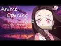 Anime Opening Quiz | 200+ Openings [Very Easy - Very Hard]