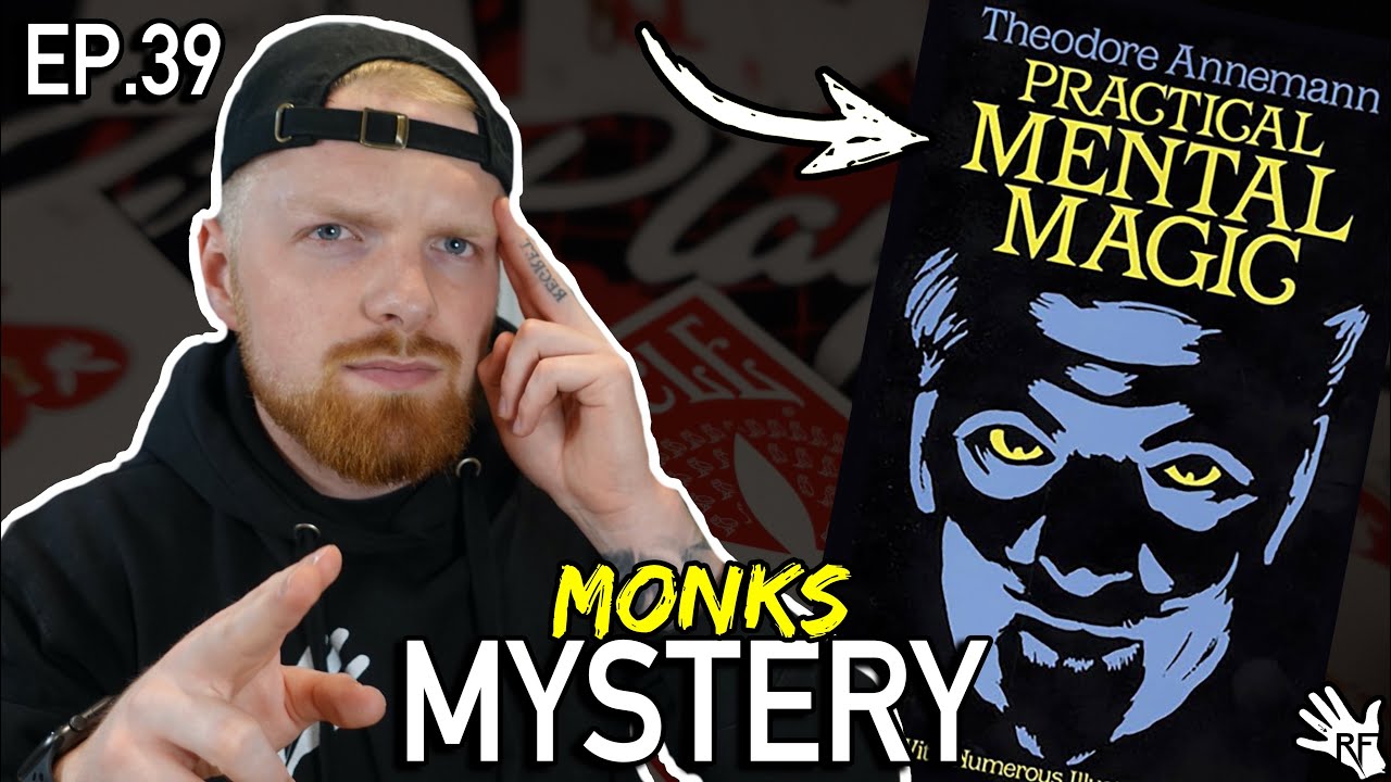 Monks Mystery | Practical Mental Magic EP.39