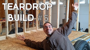 Floor and Wall Framing, Chassis Anchor - Winter Camping Teardrop Trailer Build #5