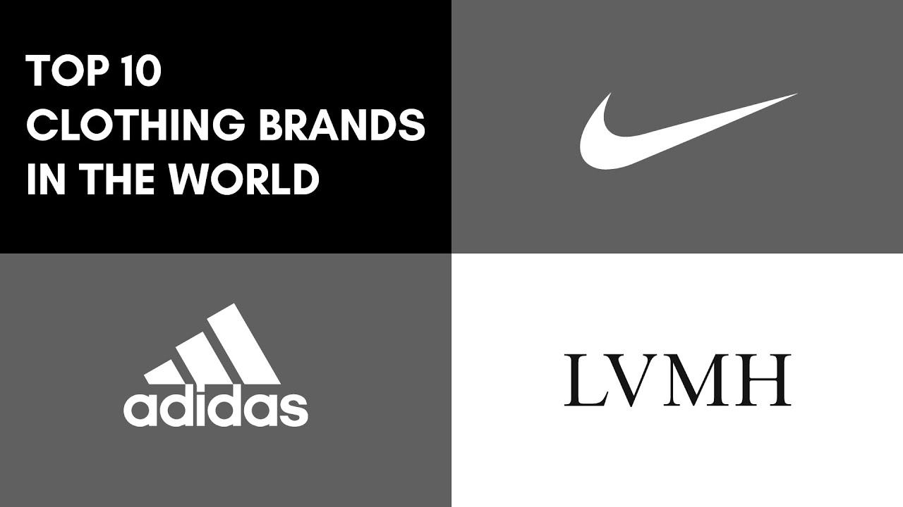 top 10 clothing brands in the world 2022 | Top 10 Best Clothing Brands ...