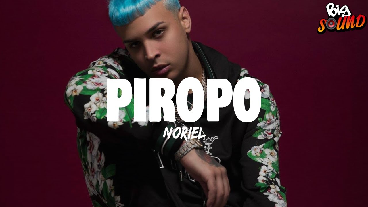 Noriel - Piropo (Letra)