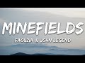 Faouzia & John Legend   Minefields Lyrics