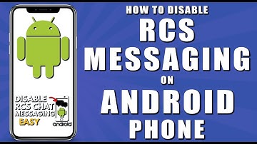How to disable rcs messaging on android phone (2024)