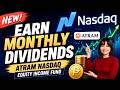 NEW ATRAM Nasdaq Global Equity Fund | Monthly Income + ATRAM Prime Walkthrough