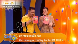 Lý Hùng muốn XỈU khi tham gia chương trình GIỜ THỨ 9