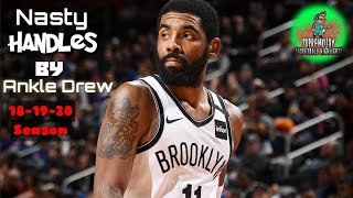 Kyrie Irving Nasty Handles | 2019-20 Seasons