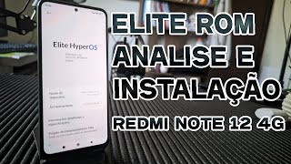 ANALISE E INSTALAÇÃO ELITE ROM HYPER OS REDMI NOTE 12 4G