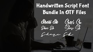 Handwritten Script Font Bundle Download In OTF Files |English| |Photoshop Tutorial| Handwritten Script Font Bundle Download In OTF Files |English| |Photoshop Tutorial|