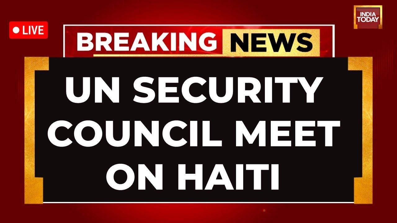 LIVE: UN Security Council Meeting on Haiti Crisis | UN Security Council Meeting LIVE | UN news LIVE