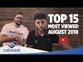 Top 15 Most Viewed Arabic songs of August 2018 🇪🇬🇲🇦🇱🇧🇮🇶🇹🇳🇩🇿