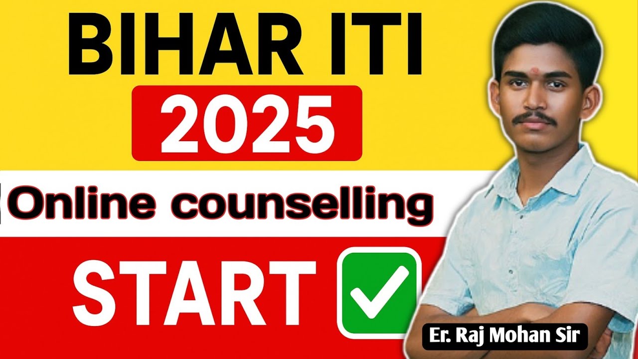 📢 Bihar ITI Admission 2025 – Online Counselling शुरू! | Full Schedule और Process Explained