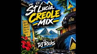ST LUCIA CREOLE MIX {2026} DJ RICKS