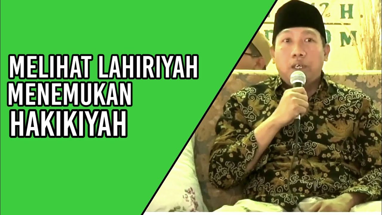 Majlis Ta'lim Gus Qoyyum - Dari Tang Terlihat Menuju Yang Hakikat