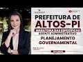 CONCURSO ALTOS/PI: ADMINISTRAÇÃO PÚBLICA | PLANEJAMENTO GOVERNAMENTAL