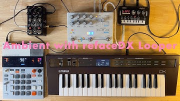 refaceDX Looper & EP-133 K.O.II | Minimal Electronic | Organic Loop 2025-11-07 by atnr