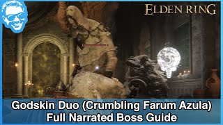 Godskin Duo (Crumbling Farum Azula) - Full Narrated Boss Guide - Elden Ring [4k HDR]