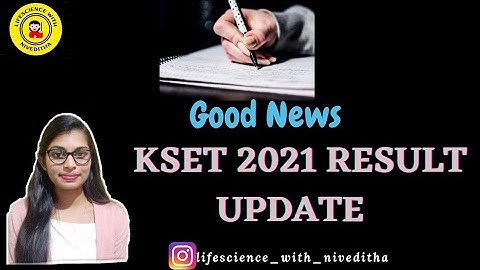 KSET 2021 UPDATE II KSET 2021 RESULT DATE ANNOUNCED