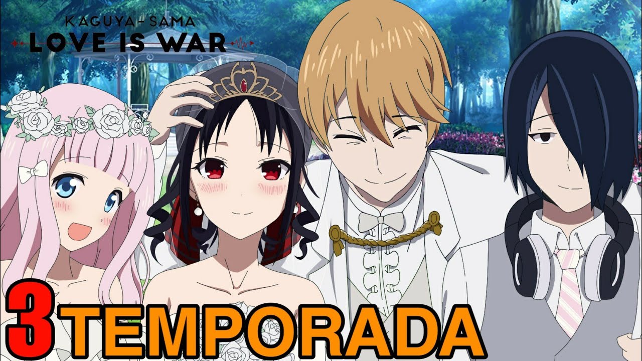 Cuando saldra la Tercera Temporada de Kaguya Sama: Love is War?