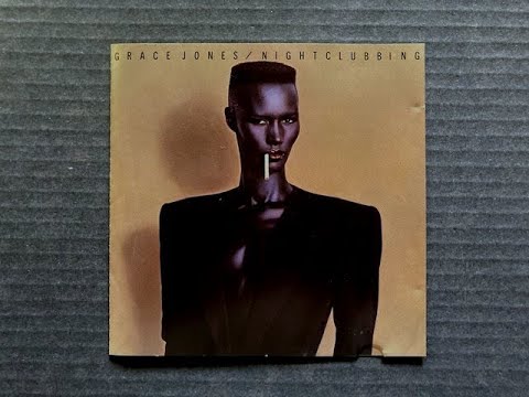 斬新 □ GRACE JONES ( side-A ) ～ Nightclubbing / 1981年